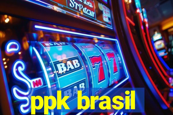 ppk brasil